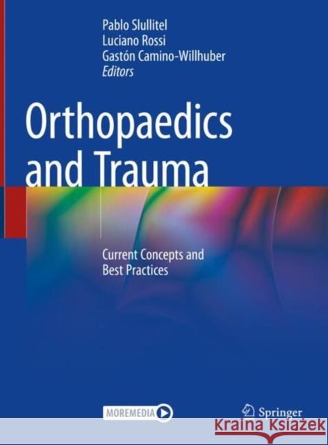 Orthopaedics and Trauma: Current Concepts and Best Practices  9783031305177 Springer International Publishing AG