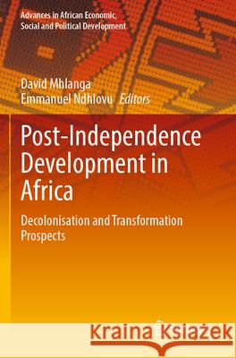 Post-Independence Development in Africa  9783031305436 Springer International Publishing