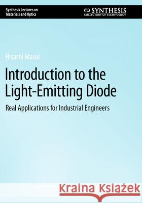 Introduction to the Light-Emitting Diode Hisashi Masui 9783031307188 Springer Nature Switzerland