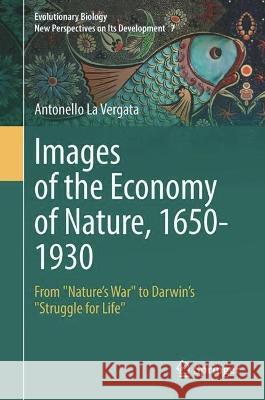 Images of the Economy of Nature, 1650-1930: From 