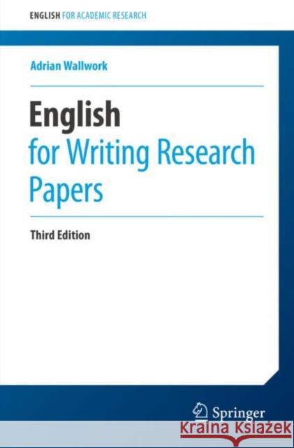 English for Writing Research Papers Adrian Wallwork 9783031310713 Springer International Publishing AG