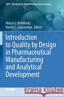 Introduction to Quality by Design in Pharmaceutical Manufacturing and Analytical Development  9783031315077 Springer International Publishing