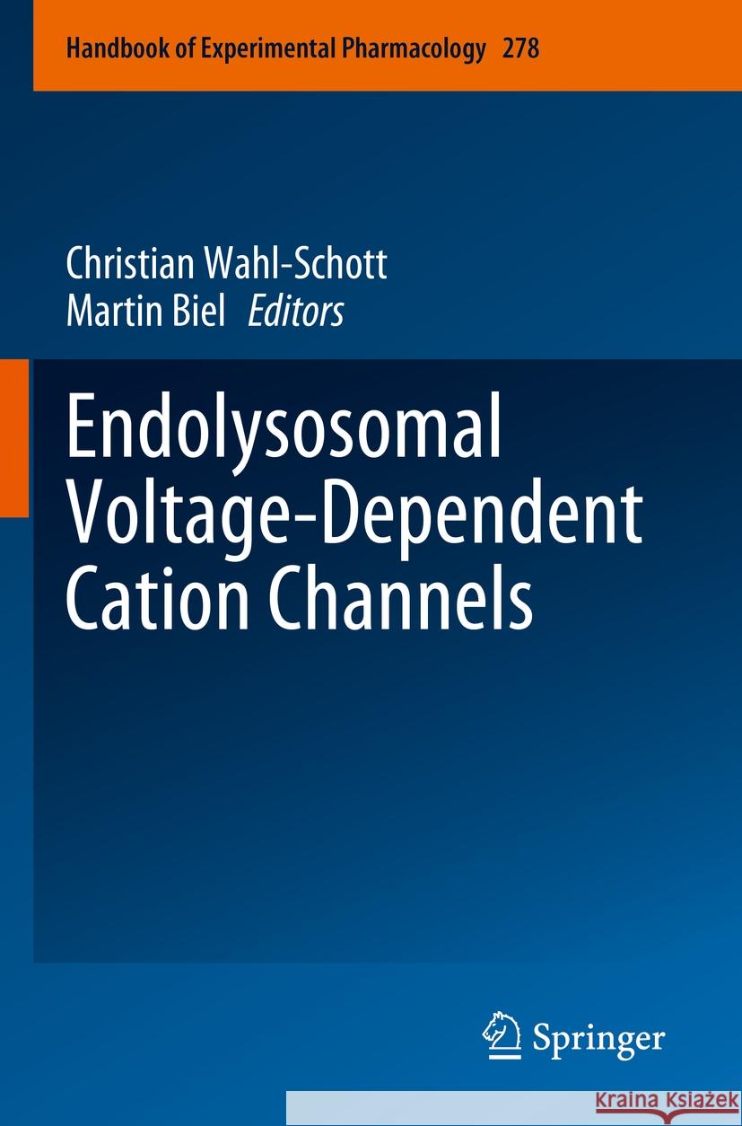 Endolysosomal Voltage-Dependent Cation Channels  9783031315251 Springer International Publishing