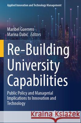 Re-Building University Capabilities  9783031316692 Springer International Publishing