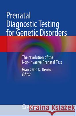 Prenatal Diagnostic Testing for Genetic Disorders  9783031317606 Springer International Publishing