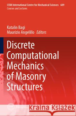 Discrete Computational Mechanics of Masonry Structures  9783031324789 Springer Nature Switzerland