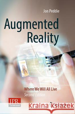 Augmented Reality Jon Peddie 9783031325830 Springer International Publishing