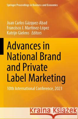 Advances in National Brand and Private Label Marketing  9783031328961 Springer Nature Switzerland