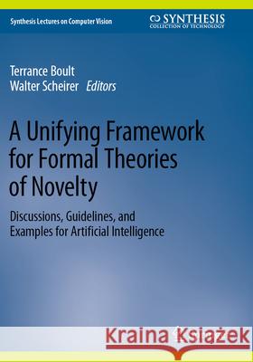 A Unifying Framework for Formal Theories of Novelty  9783031330568 Springer Nature Switzerland