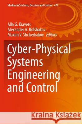 Cyber-Physical Systems Engineering and Control  9783031331619 Springer Nature Switzerland