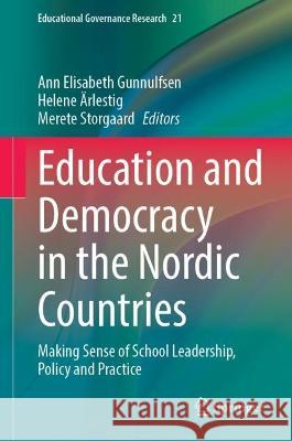Education and Democracy in the Nordic Countries  9783031331947 Springer International Publishing