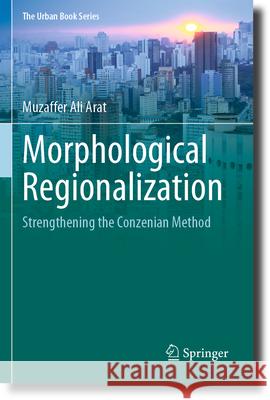 Morphological Regionalization Muzaffer Ali Arat 9783031335112 Springer Nature Switzerland