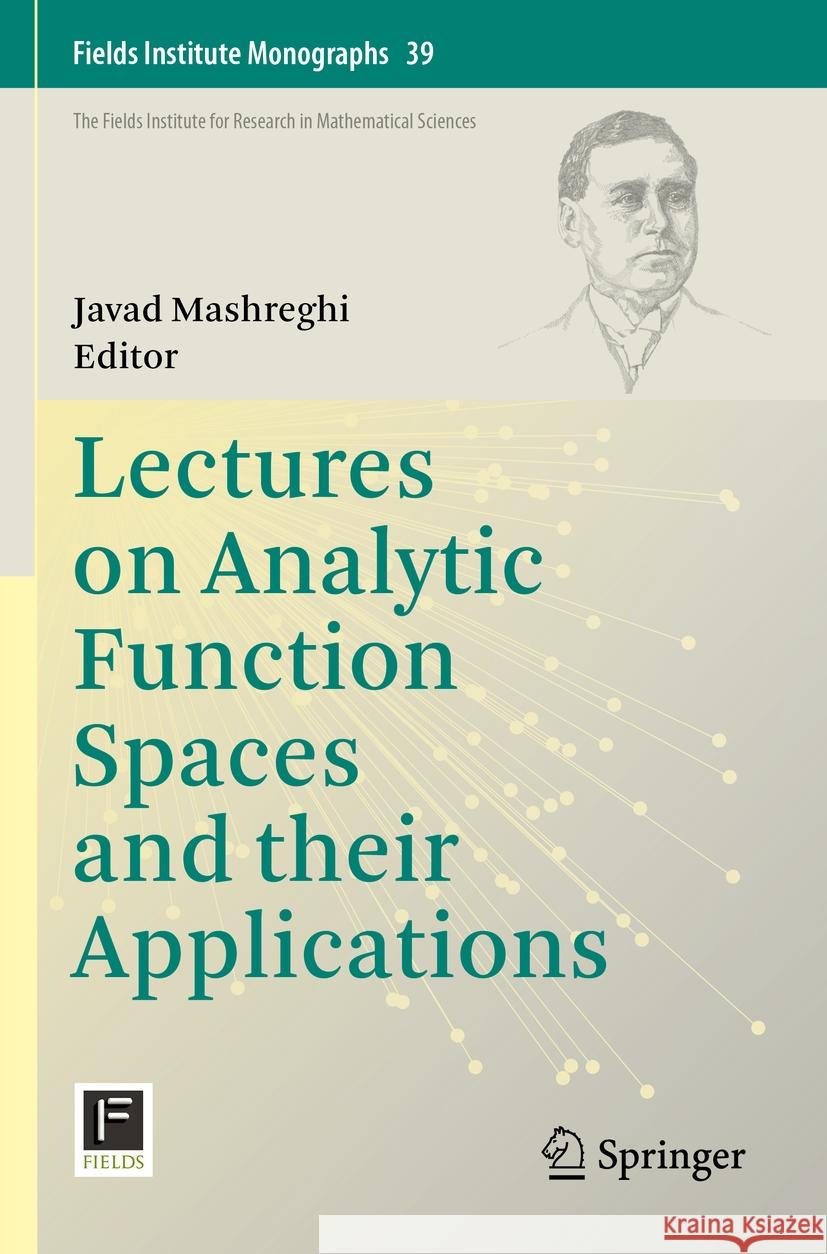 Lectures on Analytic Function Spaces and their Applications  9783031335747 