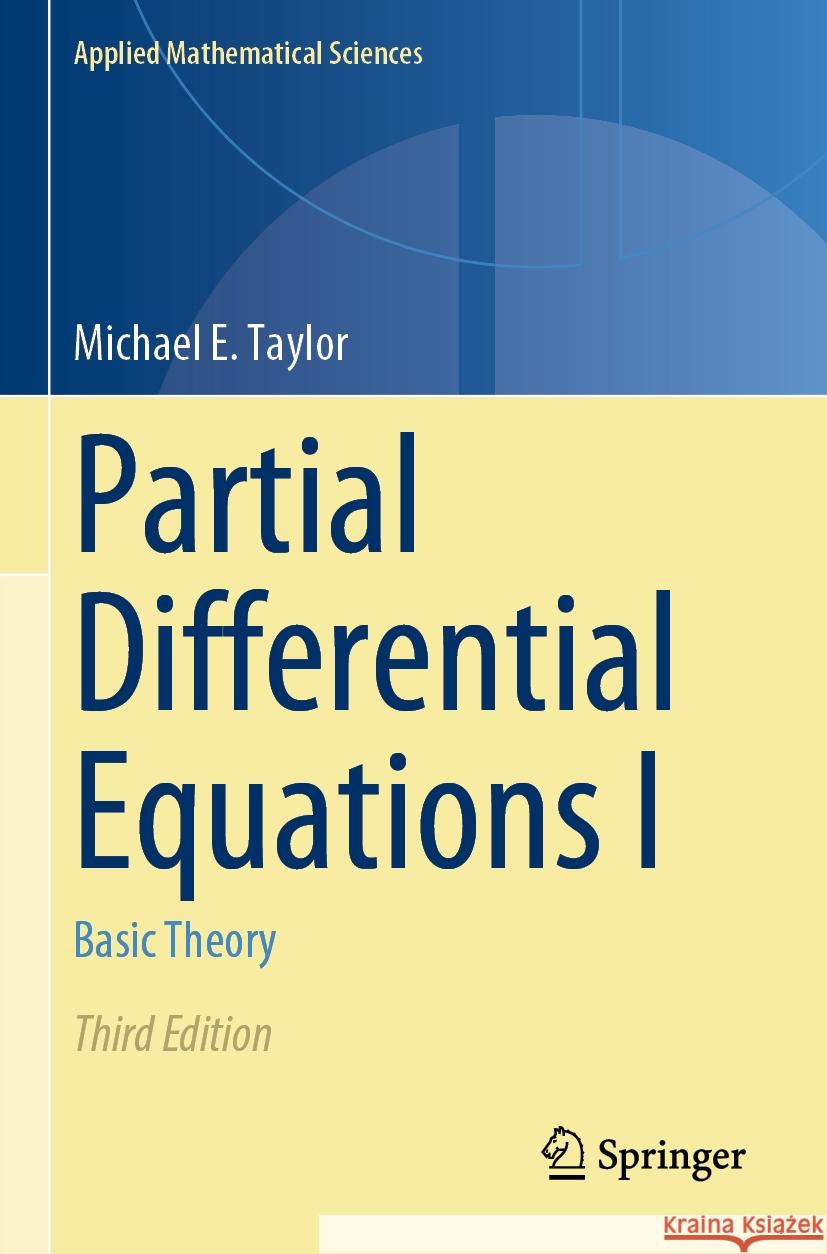 Partial Differential Equations I Michael E. Taylor 9783031338618 Springer International Publishing