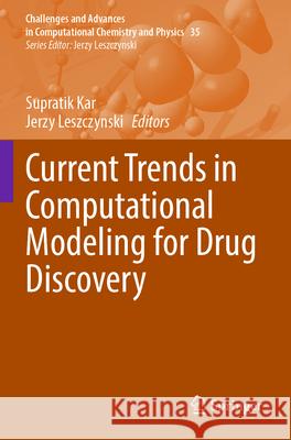 Current Trends in Computational Modeling for Drug Discovery  9783031338731 Springer International Publishing