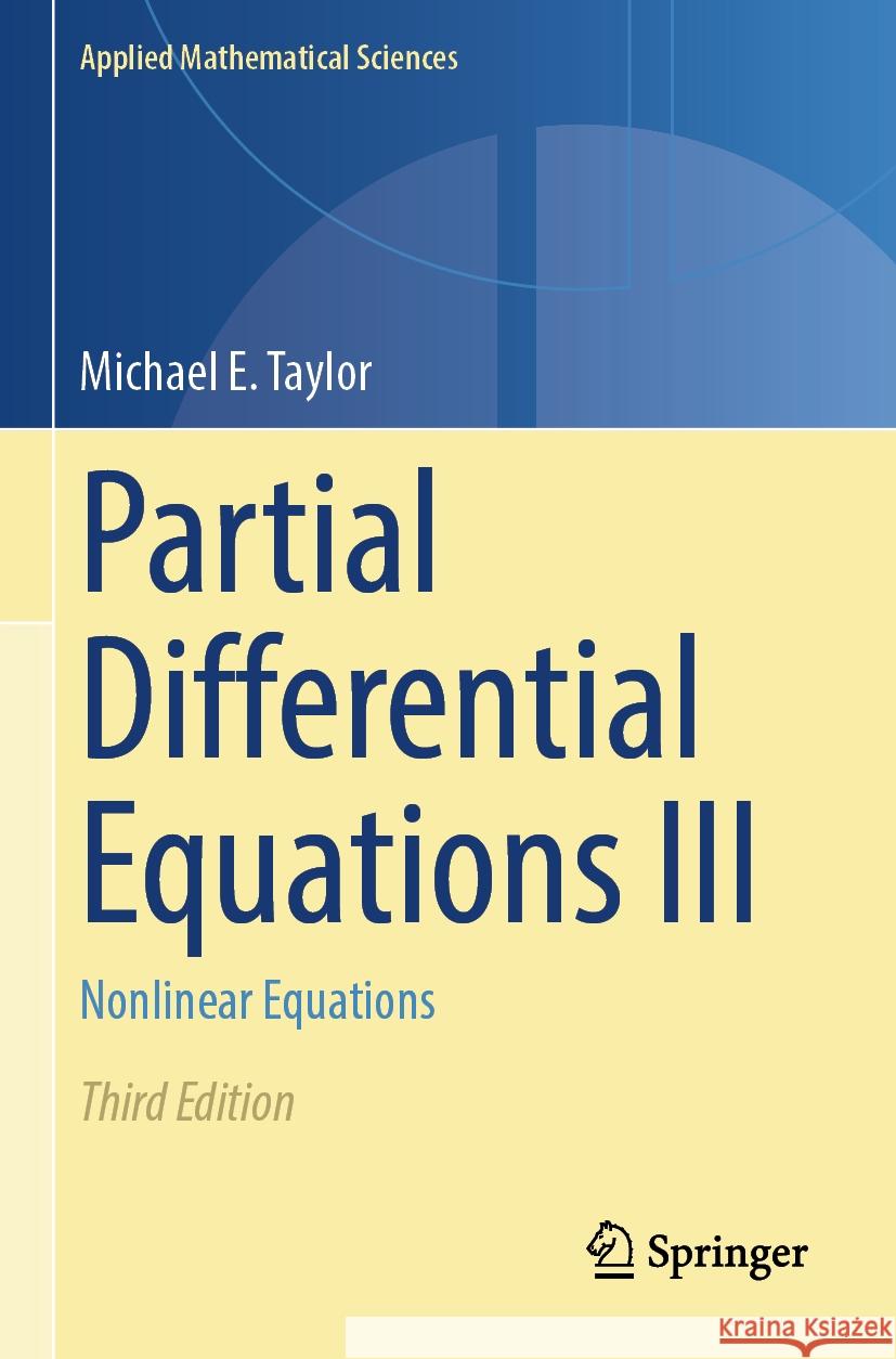 Partial Differential Equations III Michael E. Taylor 9783031339301 Springer International Publishing