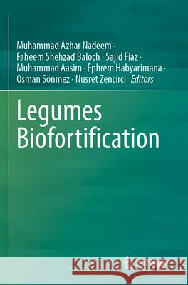 Legumes Biofortification  9783031339592 Springer International Publishing