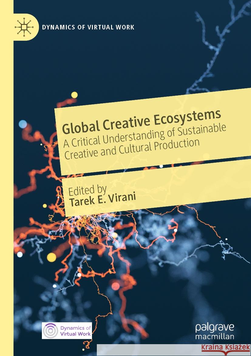 Global Creative Ecosystems  9783031339639 Springer International Publishing