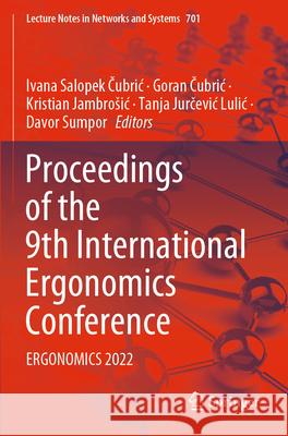 Proceedings of the 9th International Ergonomics Conference  9783031339882 Springer Nature Switzerland