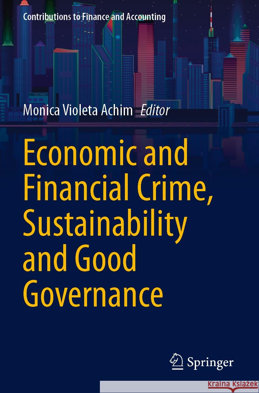 Economic and Financial Crime, Sustainability and Good Governance  9783031340840 Springer International Publishing