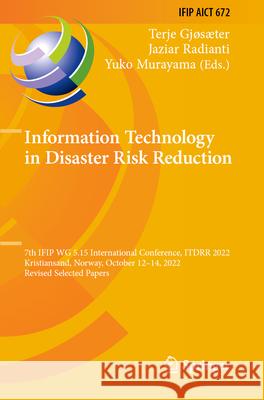 Information Technology in Disaster Risk Reduction  9783031342097 Springer Nature Switzerland