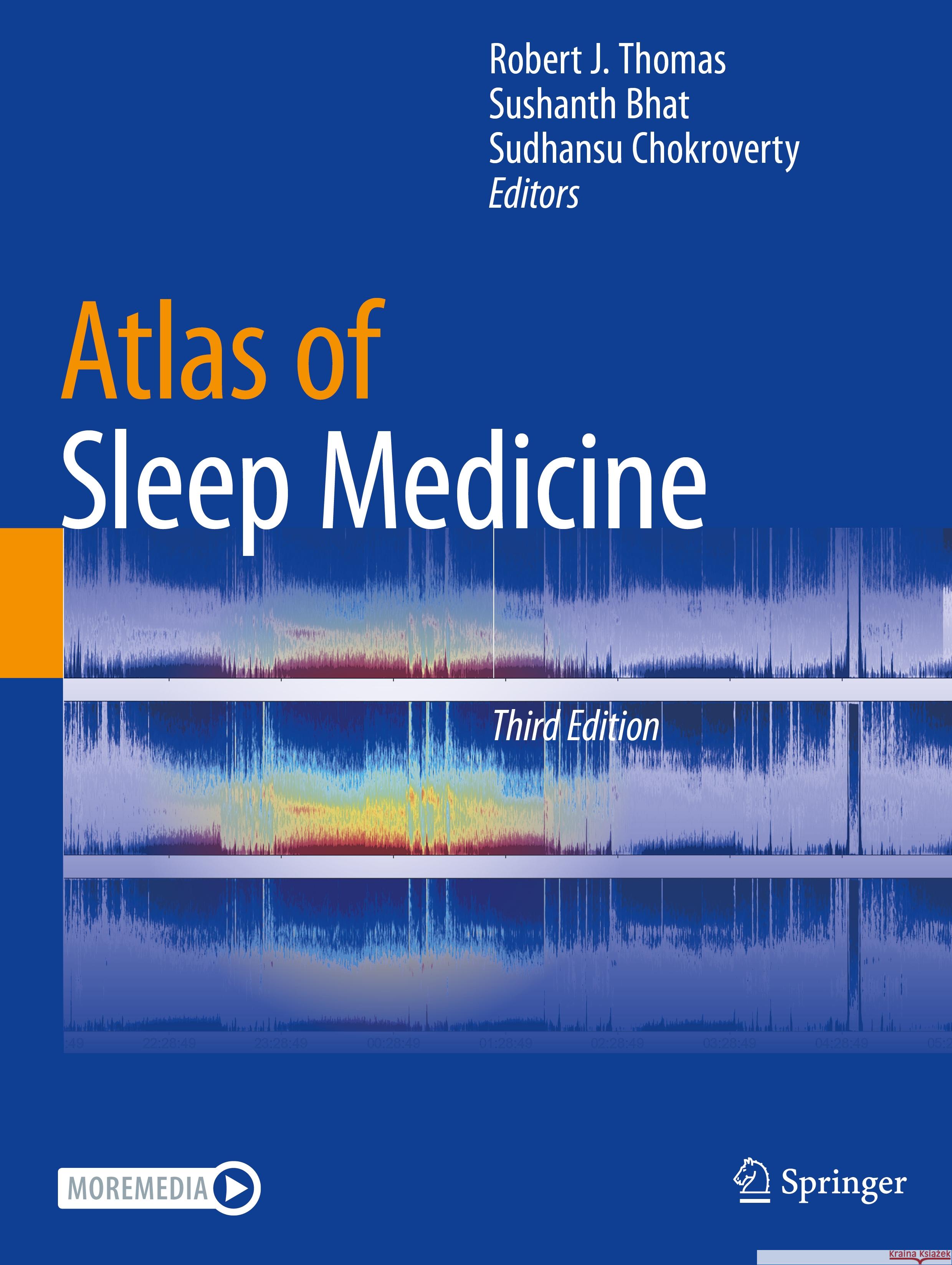 Atlas of Sleep Medicine Robert J. Thomas Sushanth Bhat Sudhansu Chokroverty 9783031346279 Springer