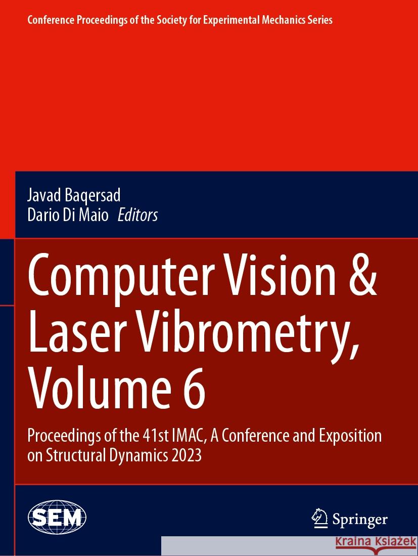 Computer Vision & Laser Vibrometry, Volume 6  9783031349126 Springer Nature Switzerland