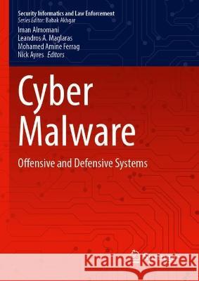 Cyber Malware  9783031349683 Springer International Publishing