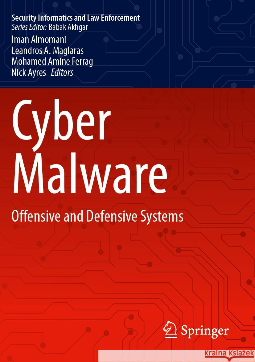 Cyber Malware  9783031349713 Springer International Publishing