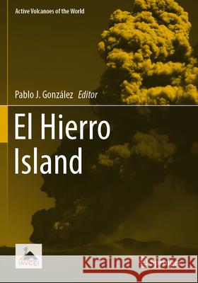 El Hierro Island  9783031351372 Springer International Publishing