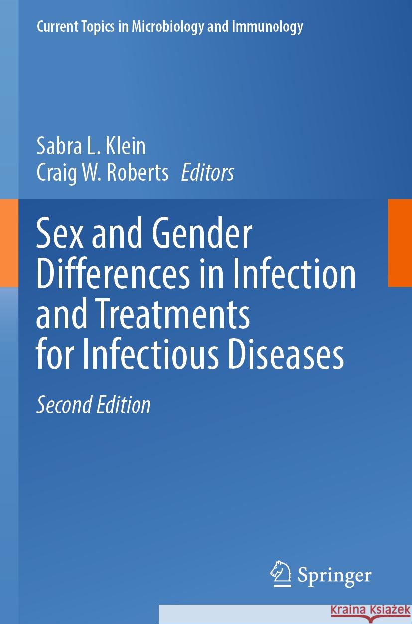 Sex and Gender Differences in Infection and Treatments for Infectious Diseases  9783031351419 Springer International Publishing