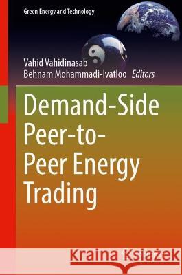 Demand-Side Peer-to-Peer Energy Trading  9783031352324 Springer International Publishing