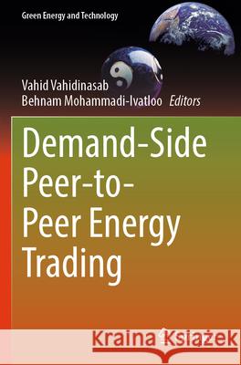 Demand-Side Peer-to-Peer Energy Trading  9783031352355 Springer International Publishing