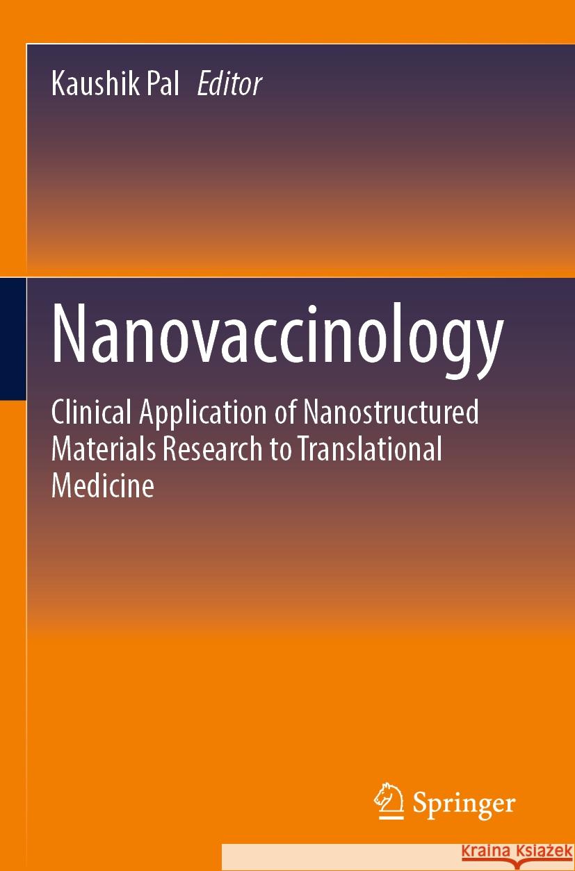 Nanovaccinology  9783031353970 Springer International Publishing