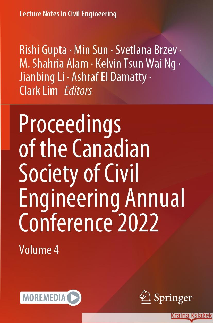 Proceedings of the Canadian Society of Civil Engineering Annual Conference 2022: Volume 4 Rishi Gupta, Min Sun, Svetlana Brzev 9783031354731