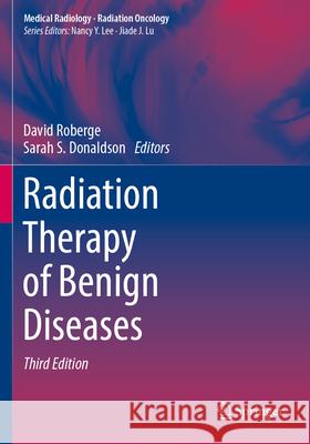 Radiation Therapy of Benign Diseases  9783031355196 Springer International Publishing