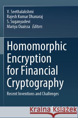 Homomorphic Encryption for Financial Cryptography  9783031355370 Springer International Publishing