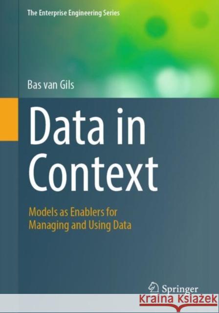 Data in Context  Bas van Gils 9783031355387 Springer International Publishing AG