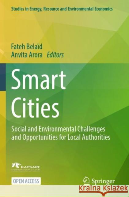 Smart Cities: Social and Environmental Challenges and Opportunities for Local Authorities  9783031356667 Springer International Publishing AG