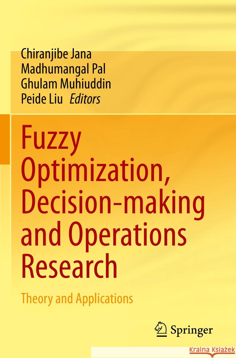 Fuzzy Optimization, Decision-making and Operations Research  9783031356704 Springer International Publishing