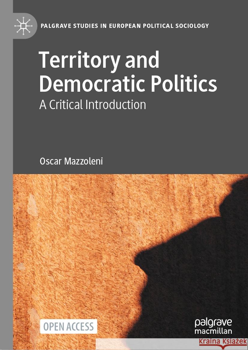 Territory and Democratic Politics Oscar Mazzoleni 9783031356711