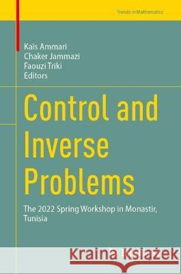 Control and Inverse Problems  9783031356742 Springer Nature Switzerland