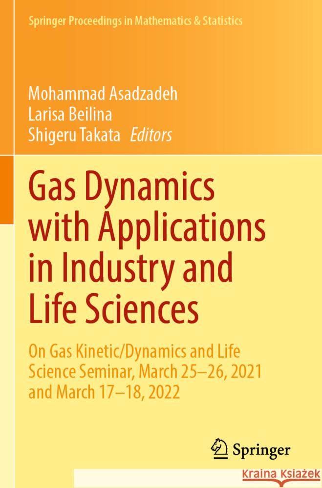 Gas Dynamics with Applications in Industry and Life Sciences  9783031358739 Springer