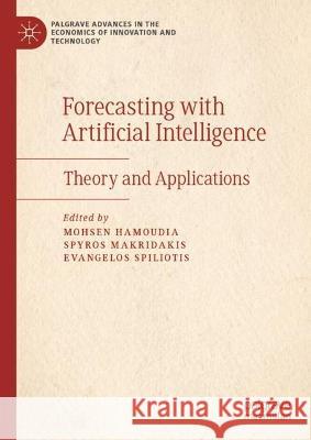 Forecasting with Artificial Intelligence  9783031358784 Springer Nature Switzerland