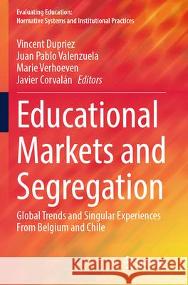 Educational Markets and Segregation  9783031361494 Springer International Publishing