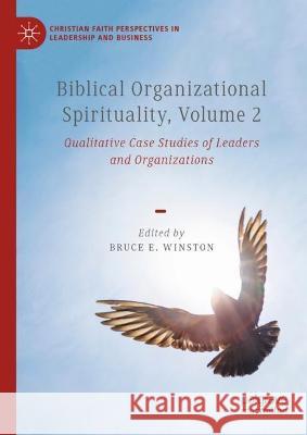 Biblical Organizational Spirituality, Volume 2  9783031363665 Springer Nature Switzerland