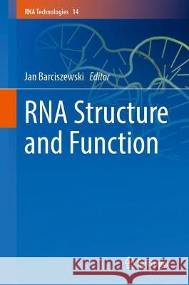 RNA Structure and Function Jan Barciszewski 9783031363894