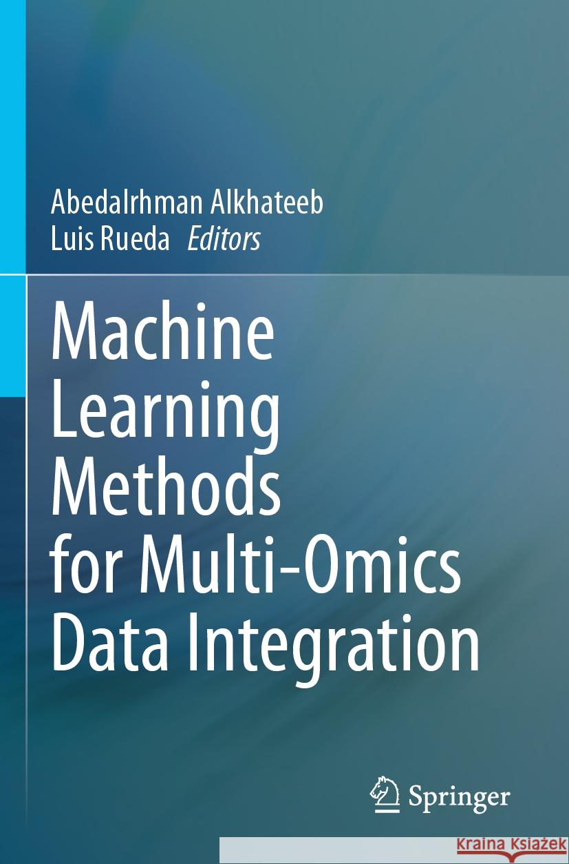 Machine Learning Methods for Multi-Omics Data Integration  9783031365041 Springer International Publishing