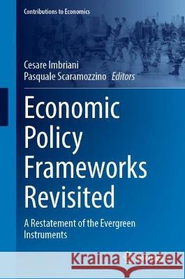 Economic Policy Frameworks Revisited  9783031365171 Springer Nature Switzerland