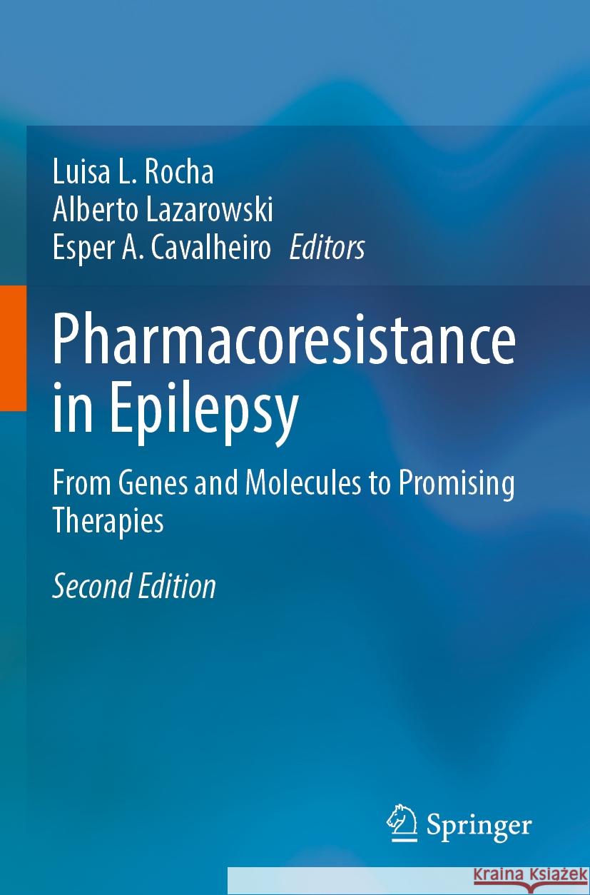 Pharmacoresistance in Epilepsy  9783031365287 Springer International Publishing